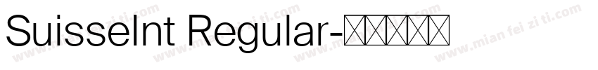 SuisseInt Regular字体转换